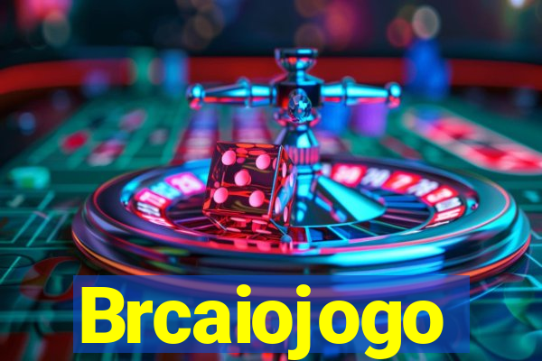 Brcaiojogo