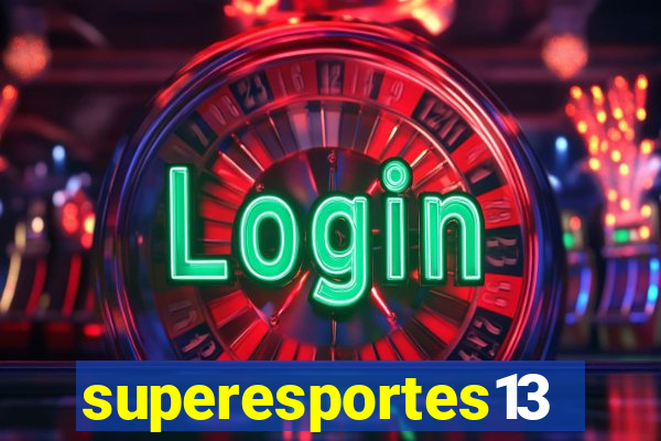 superesportes13.bet