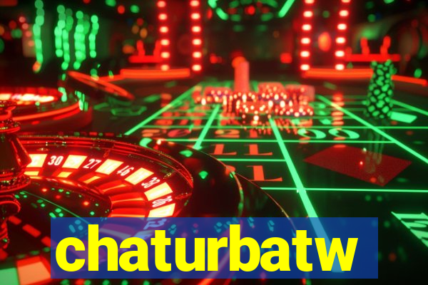 chaturbatw