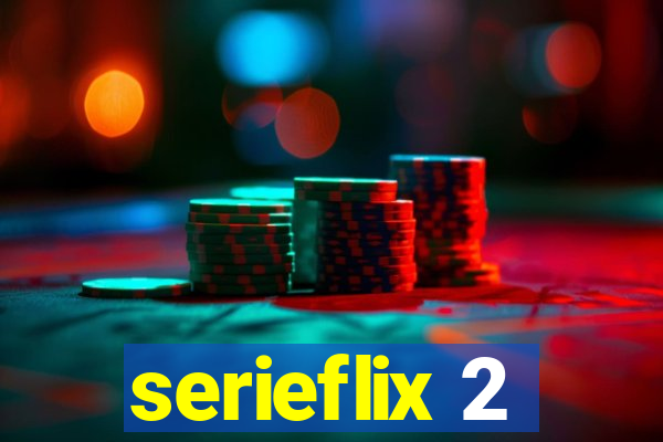 serieflix 2