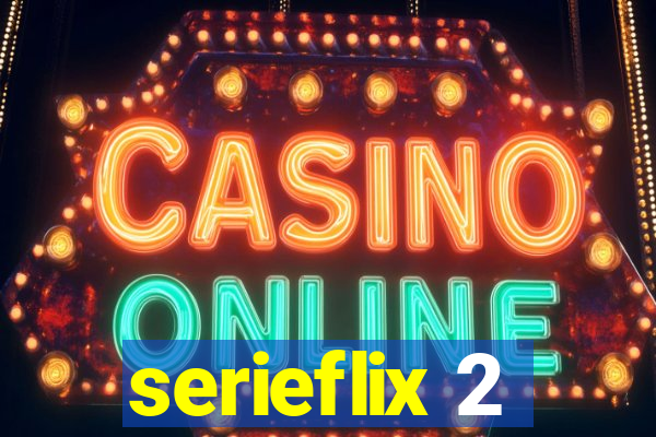 serieflix 2