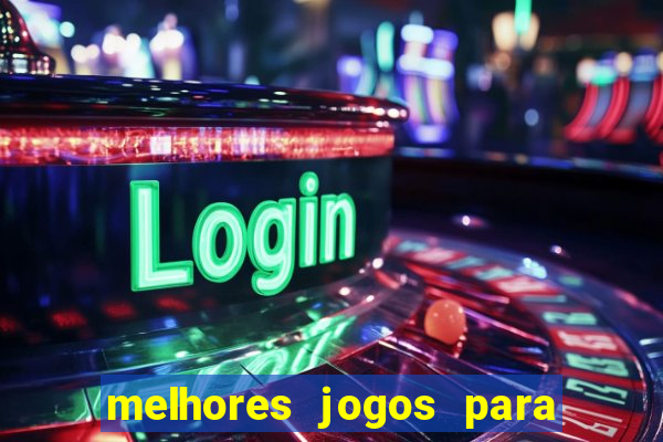 melhores jogos para o tablet