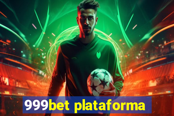 999bet plataforma