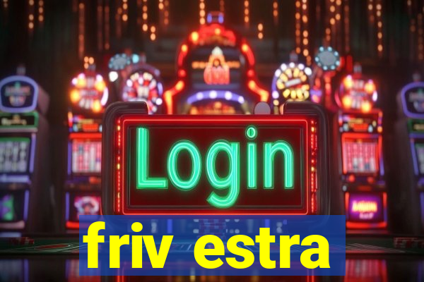 friv estra