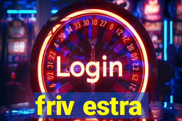 friv estra