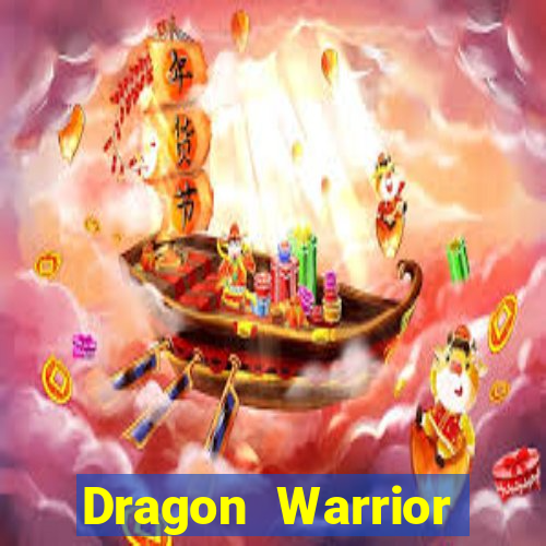 Dragon Warrior legend champion dinheiro infinito 2024