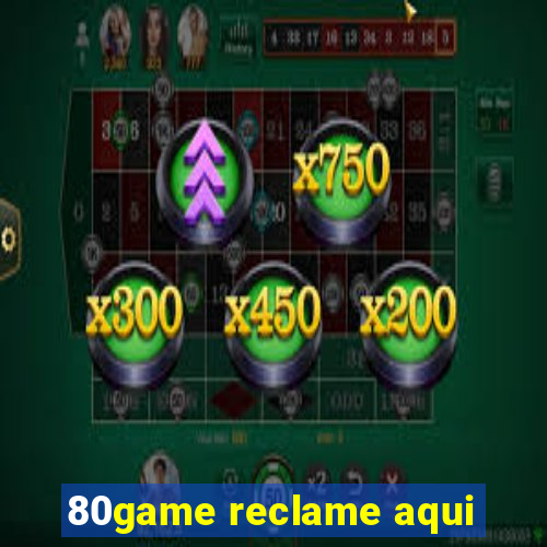 80game reclame aqui