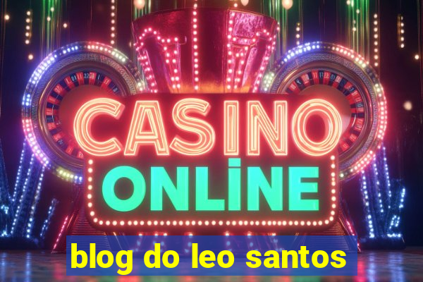 blog do leo santos