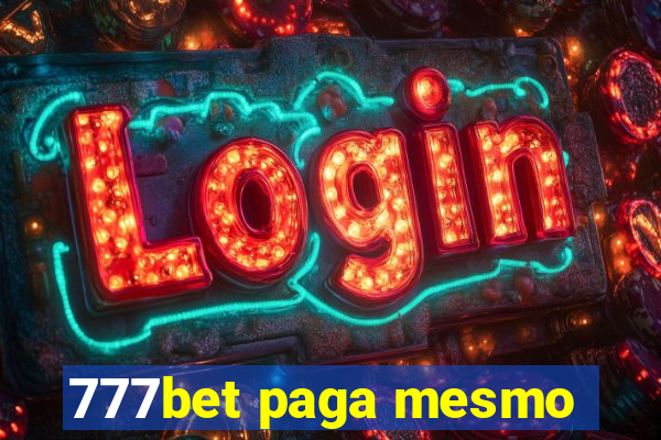 777bet paga mesmo