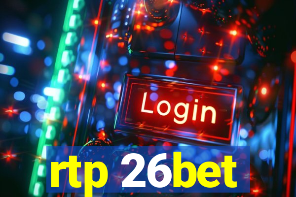 rtp 26bet