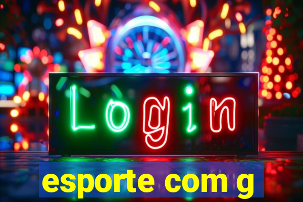 esporte com g