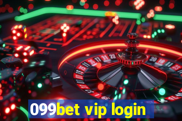 099bet vip login