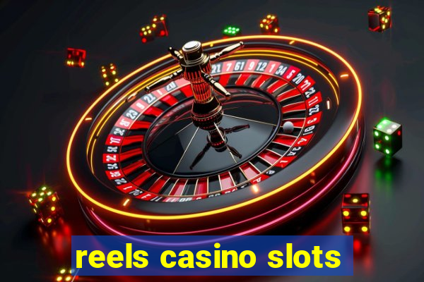 reels casino slots