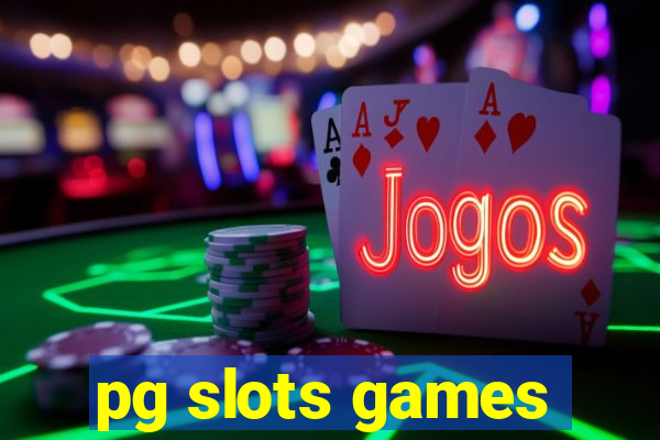 pg slots games