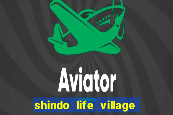 shindo life village blaze private server codes