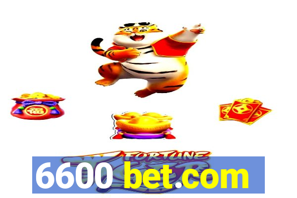 6600 bet.com