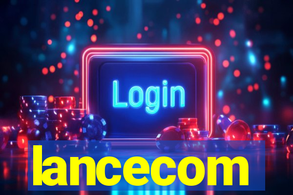 lancecom