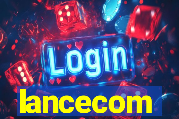 lancecom