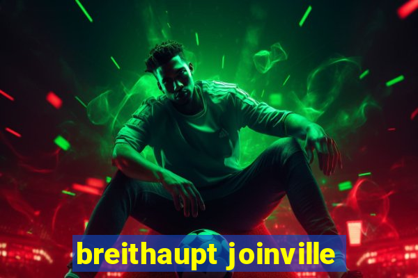 breithaupt joinville