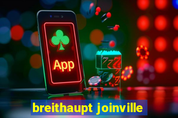 breithaupt joinville