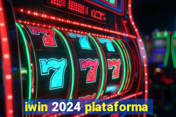 iwin 2024 plataforma