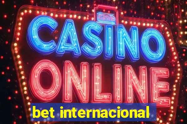 bet internacional