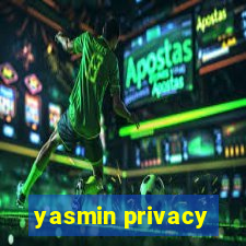 yasmin privacy