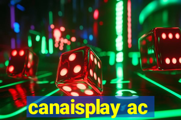 canaisplay ac