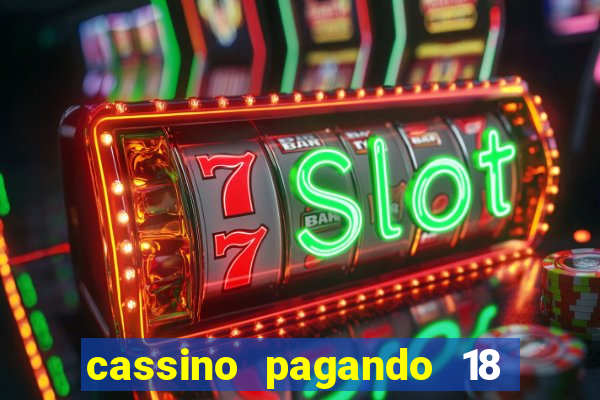 cassino pagando 18 reais no cadastro