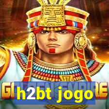 h2bt jogo