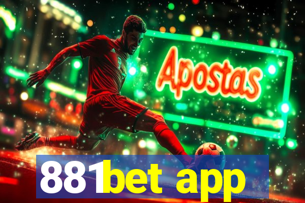 881bet app