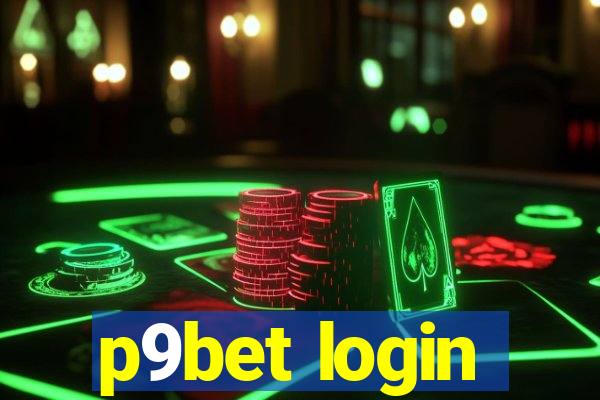 p9bet login