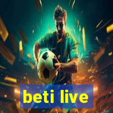 beti live