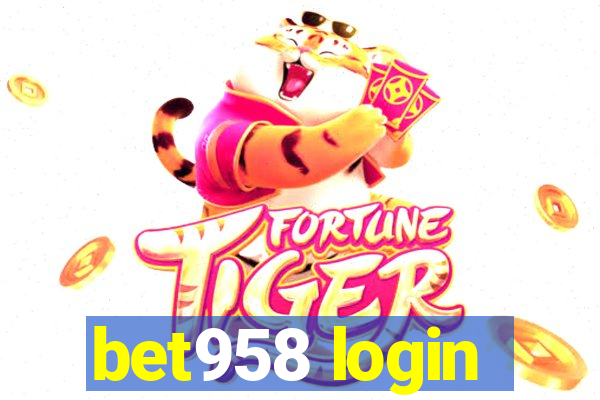 bet958 login