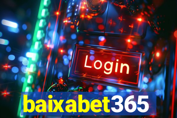 baixabet365