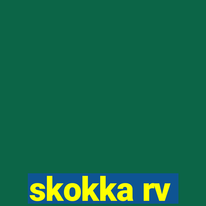 skokka rv