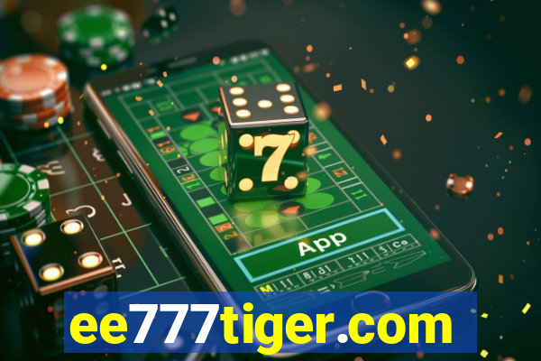 ee777tiger.com