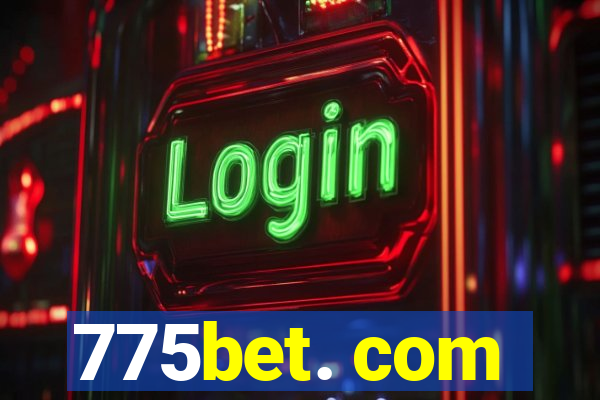 775bet. com