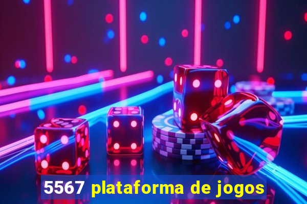 5567 plataforma de jogos