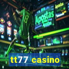 tt77 casino