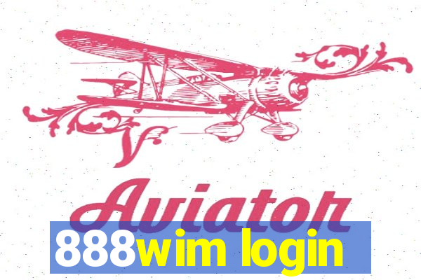 888wim login