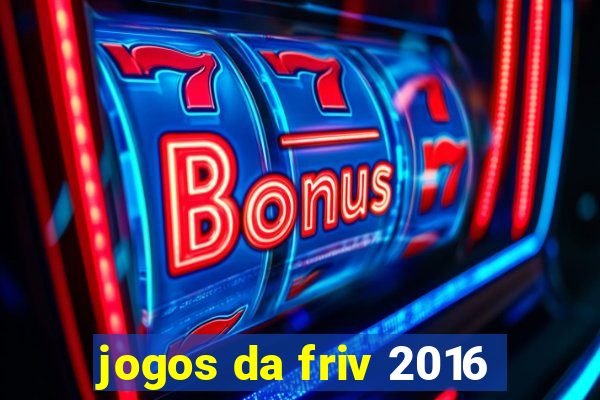 jogos da friv 2016