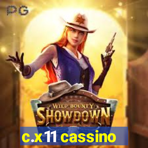 c.x11 cassino