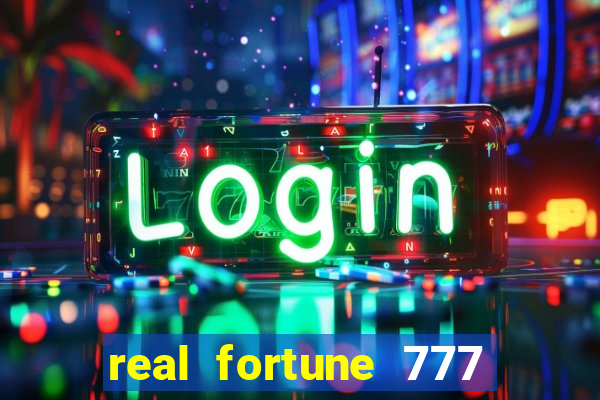 real fortune 777 paga mesmo