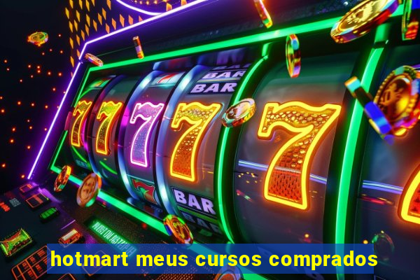 hotmart meus cursos comprados