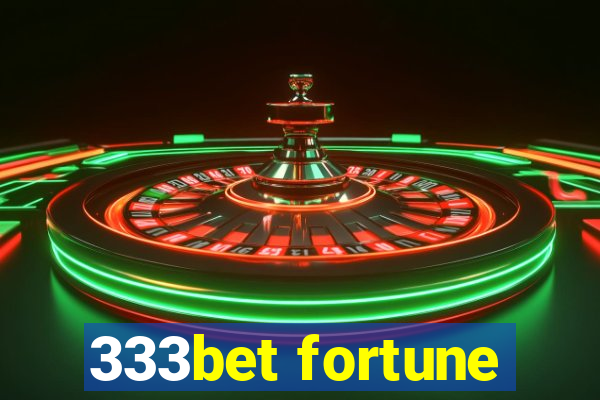 333bet fortune