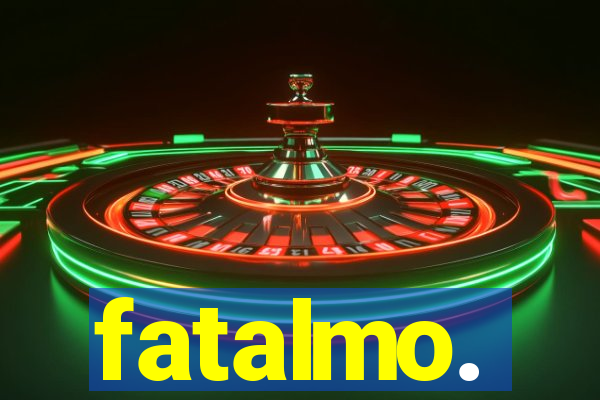 fatalmo.