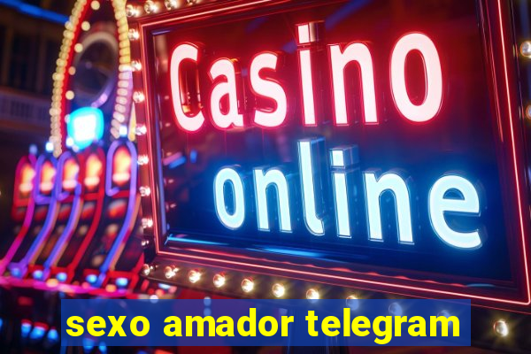 sexo amador telegram