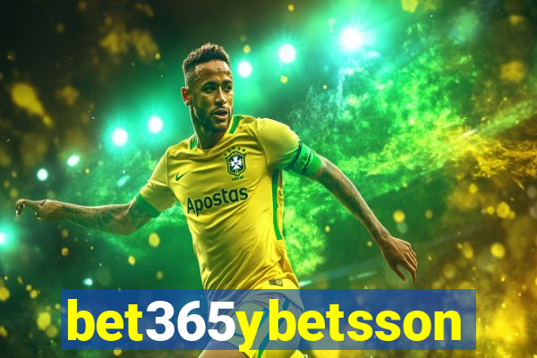 bet365ybetsson