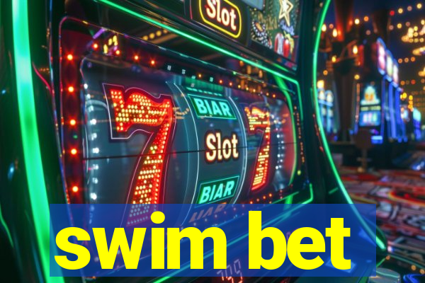 swim bet